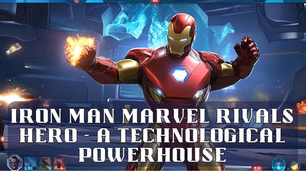 Iron man marvel rivals hero - a technological powerhouse